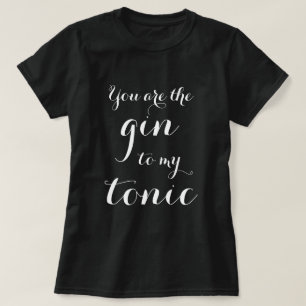 君は僕のトニックタイポグラフィTシャツのジンだ Tシャツ