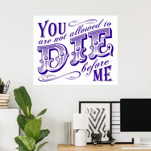 君は僕より先に死ぬことは許されない ポスター (ホームオフィス)