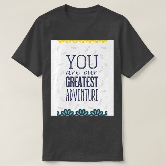 君は僕らの冒険素晴らしだ Tシャツ (デザイン正面)