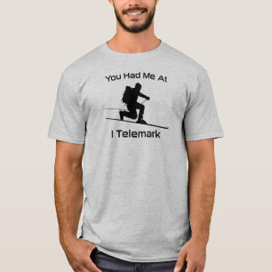 君は僕をテレマークスキーに連れて行ってくれた Tシャツ