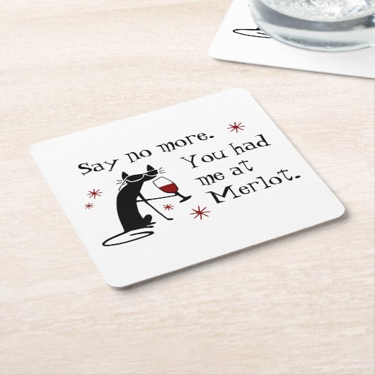 君は僕をメルロおもしろいーで飲んだ スクエアペーパーコースター (アングル)