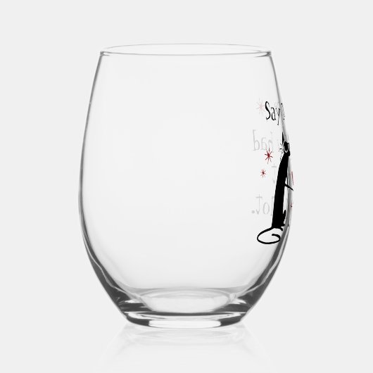 君は僕をメルロおもしろいーで飲んだ ステムなしワイングラス (右)