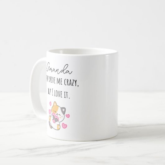 君は僕を運転熱狂するするが僕は名を付けて好きだ コーヒーマグカップ (正面左)