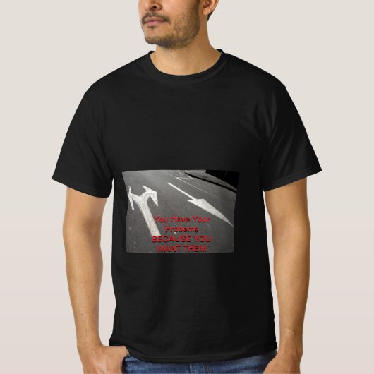 君は困ったから欲しいのだ Tシャツ (正面)