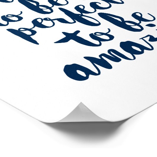 君は完璧である必要はない、ネイビーやる気を起こさせる ポスター (角)