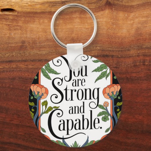 君は強くて有能な感動的引用文 キーホルダー (正面)