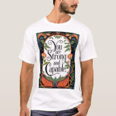 君は強くて有能な感動的引用文 Tシャツ (正面)