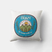 君は我々と一緒に熱狂するキャンプする必要はない クッション (裏面)