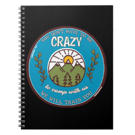 君は我々と一緒に熱狂するキャンプする必要はない ノートブック