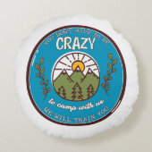 君は我々と一緒に熱狂するキャンプする必要はない ラウンドクッション (裏面)