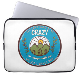 君は我々と一緒に熱狂するキャンプする必要はない ラップトップスリーブ