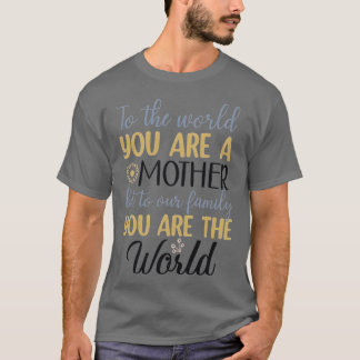 君は我が家の母だ Tシャツ