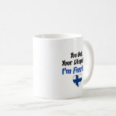 君は私がフィンランド人だってことを賭けてくれ コーヒーマグカップ (正面右)