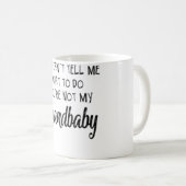 君は私のおじいさんじゃないから何をすればいいか言えないよ コーヒーマグカップ (正面右)