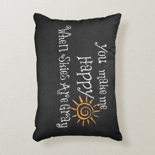 君は空が灰色の引用文で私を幸せにする アクセントクッション (正面(垂直))