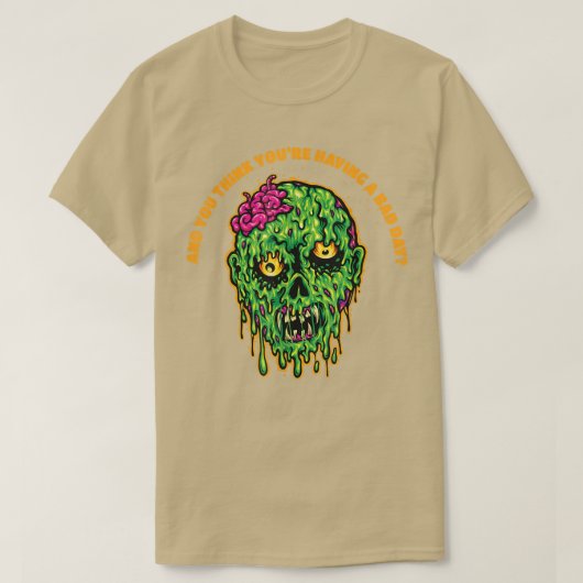 君は考えあなたは悪い日だ Tシャツ (デザイン正面)