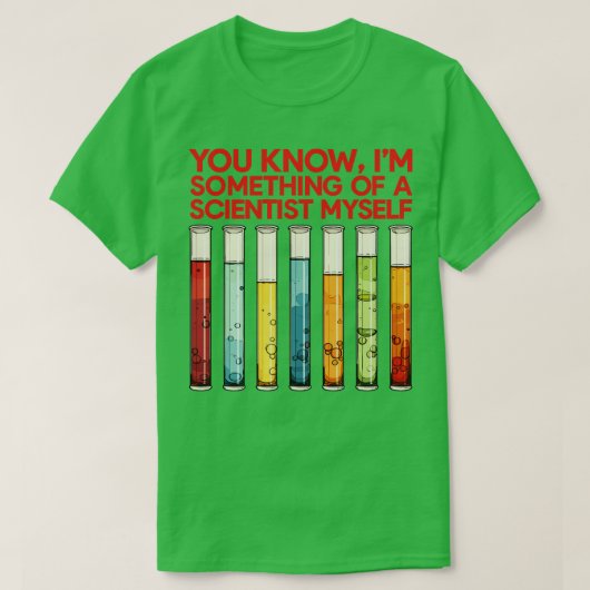 君は自分で科学者だと思っている Tシャツ (デザイン正面)