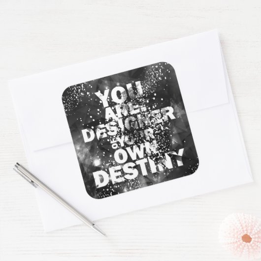 君は自分の運命を決める人だ スクエアシール (封筒)