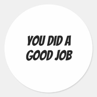 君は良い仕事をした ラウンドシール