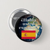 君は話スペインのかスペインの。国旗と地球 缶バッジ (正面&裏面)