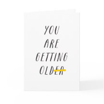 君は誕生日に歳を取おもしろいる