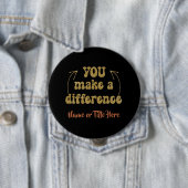 君は違いをパーソナライズされた生む 缶バッジ (インサイチュ)