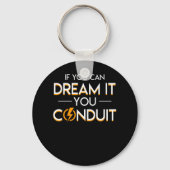 君は電線管の電気技師を夢見ることができる キーホルダー (正面)