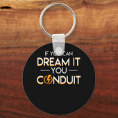 君は電線管の電気技師を夢見ることができる キーホルダー (正面)