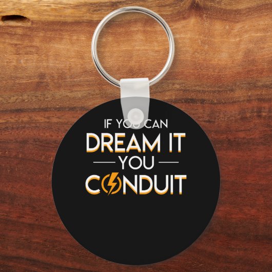 君は電線管の電気技師を夢見ることができる キーホルダー (正面)