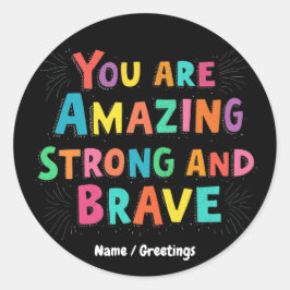 君は驚くほど丈夫で勇敢だやる気を起こさせる ラウンドシール