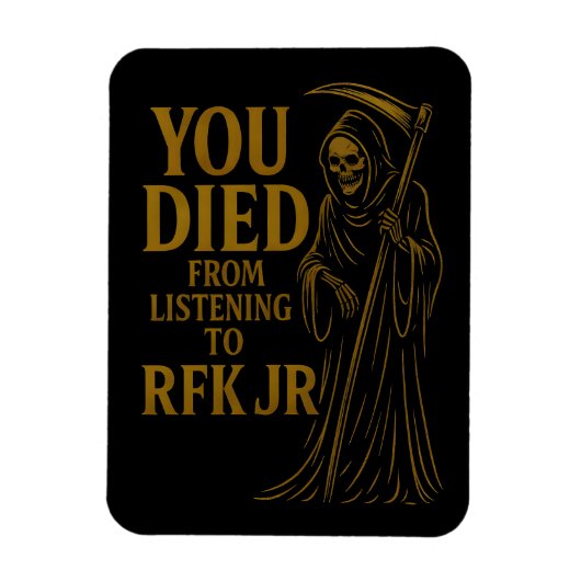 君はRFK Jr.聞Sathireから死んだ マグネット (縦)