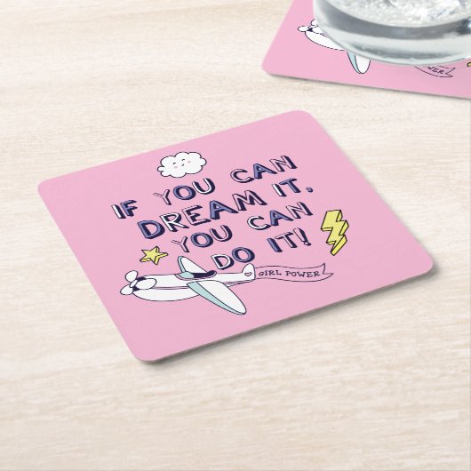 君もしならできるとは夢だ スクエアペーパーコースター (アングル)