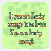 君もしはアイルランド人だから運が好い スクエアシール (正面)