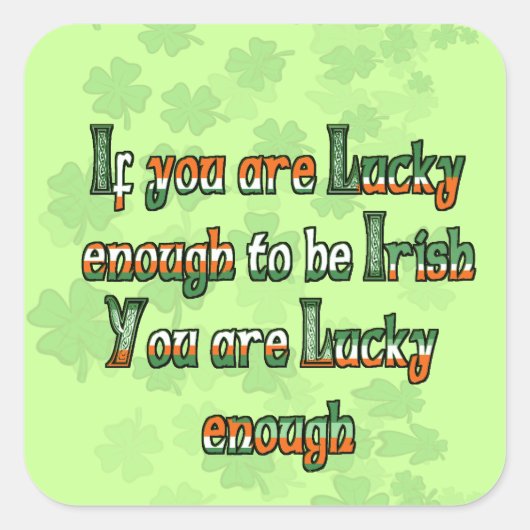君もしはアイルランド人だから運が好い スクエアシール (正面)