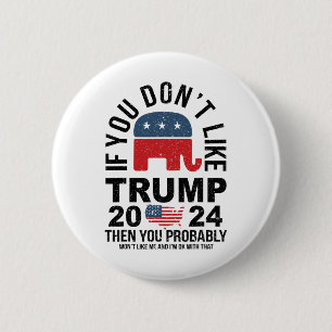 君もしはトランプ2024が好きじゃない君は間違いなくエレプ 缶バッジ