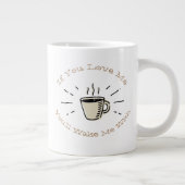 君もしは僕を好きだから起こしてくれるよ ジャンボコーヒーマグカップ (右)