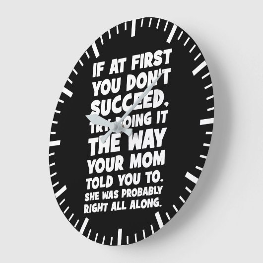 君もしは成功しないよ、母親の言ったことをやりなさい ラージ壁時計 (傾斜)