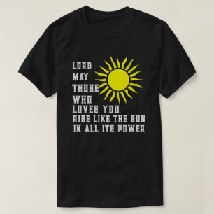 君を愛する者は太陽のように輝くであろう Tシャツ