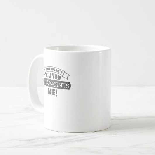 君を殺さぬものは皮肉を言う コーヒーマグカップ (正面左)