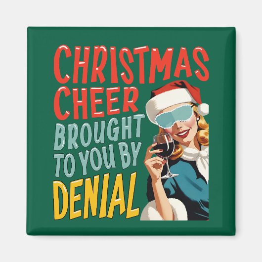 否認によってもたらされるクリスマスの喜び マグネット (正面)