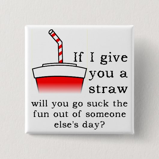 吸おもしろい出力バおもしろいッジ 缶バッジ (正面)