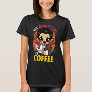 吸血鬼の血液型はコーヒー Tシャツ