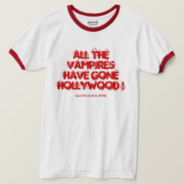 吸血鬼はみんなハリウッドへ行っちゃった! Tシャツ