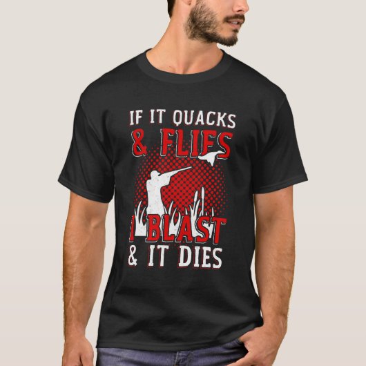 吹もしき飛ぶクッカク死ぬアヒル狩り Tシャツ (正面)