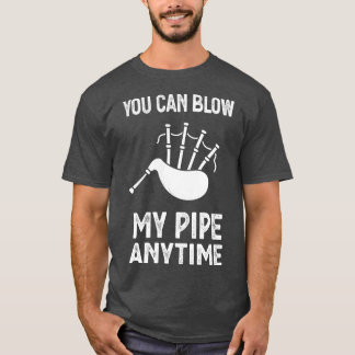 吹My Bagpipes Anytimeおもしろい音楽 Tシャツ