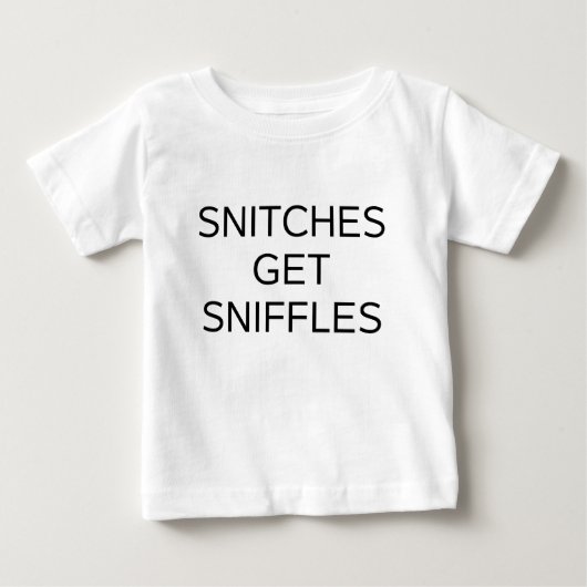 告げ口する奴は風邪をひくTシャツ ベビーTシャツ (正面)