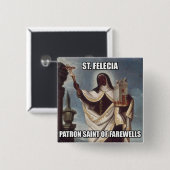 告別ボタンの聖者のフェリシアの守護聖人 缶バッジ (正面&裏面)