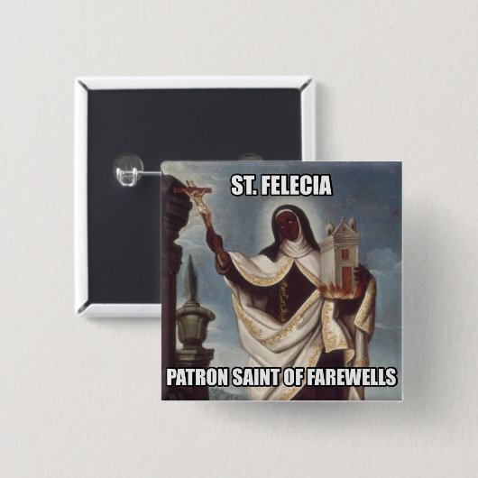 告別ボタンの聖者のフェリシアの守護聖人 缶バッジ (正面&裏面)