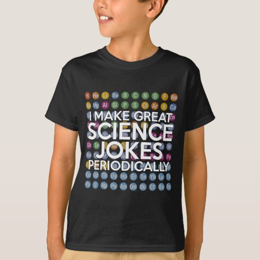 周期的にすばらしい科学ジョークを披露します Tシャツ (正面)
