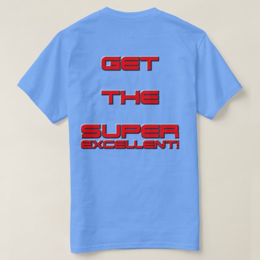 味方されるT3RMIN4TOR2二重は極度の優秀の得ます! Tシャツ (デザイン裏面)